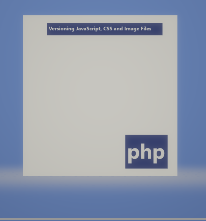 Versioning JavaScript, CSS and Image Files