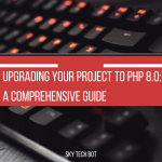 Upgrading Your Project to PHP 8.0 A Comprehensive Guide