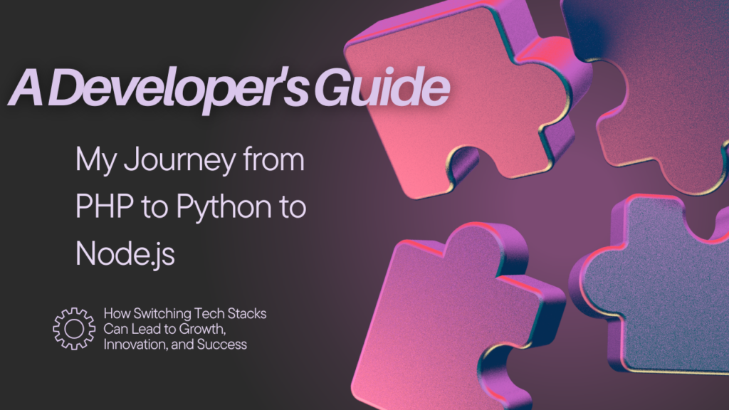 My Developer Journey: From PHP to Python to Node.js - Sky Tech Bot