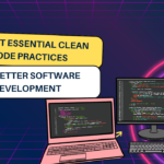 Tips for writing clean and maintainable code.