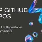 Top 10 GitHub Repositories Every Programmer Should Bookmark in 2025