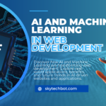 AI and Machine Learning in Web Development