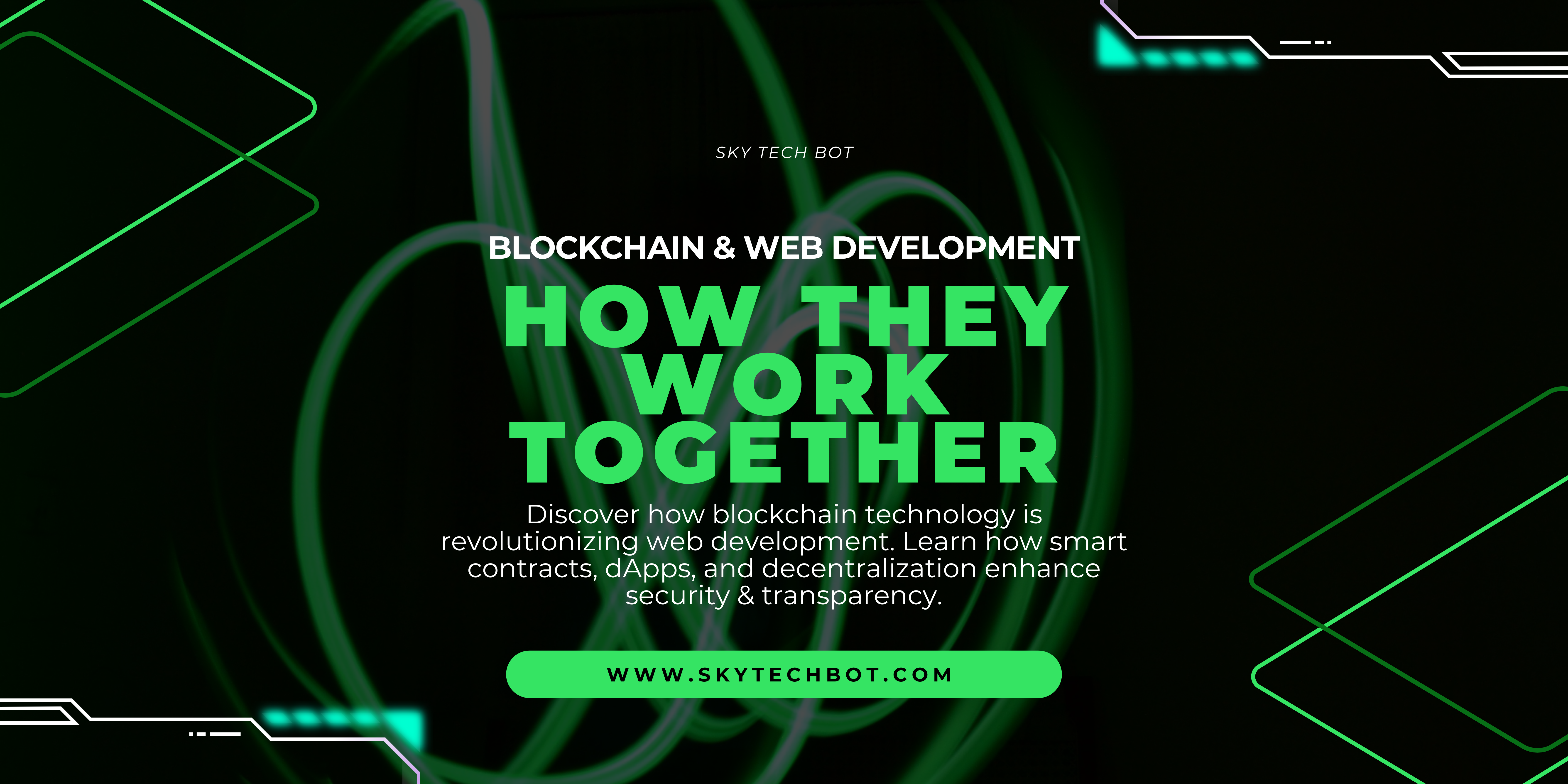 Blockchain & Web Development How They Work Together