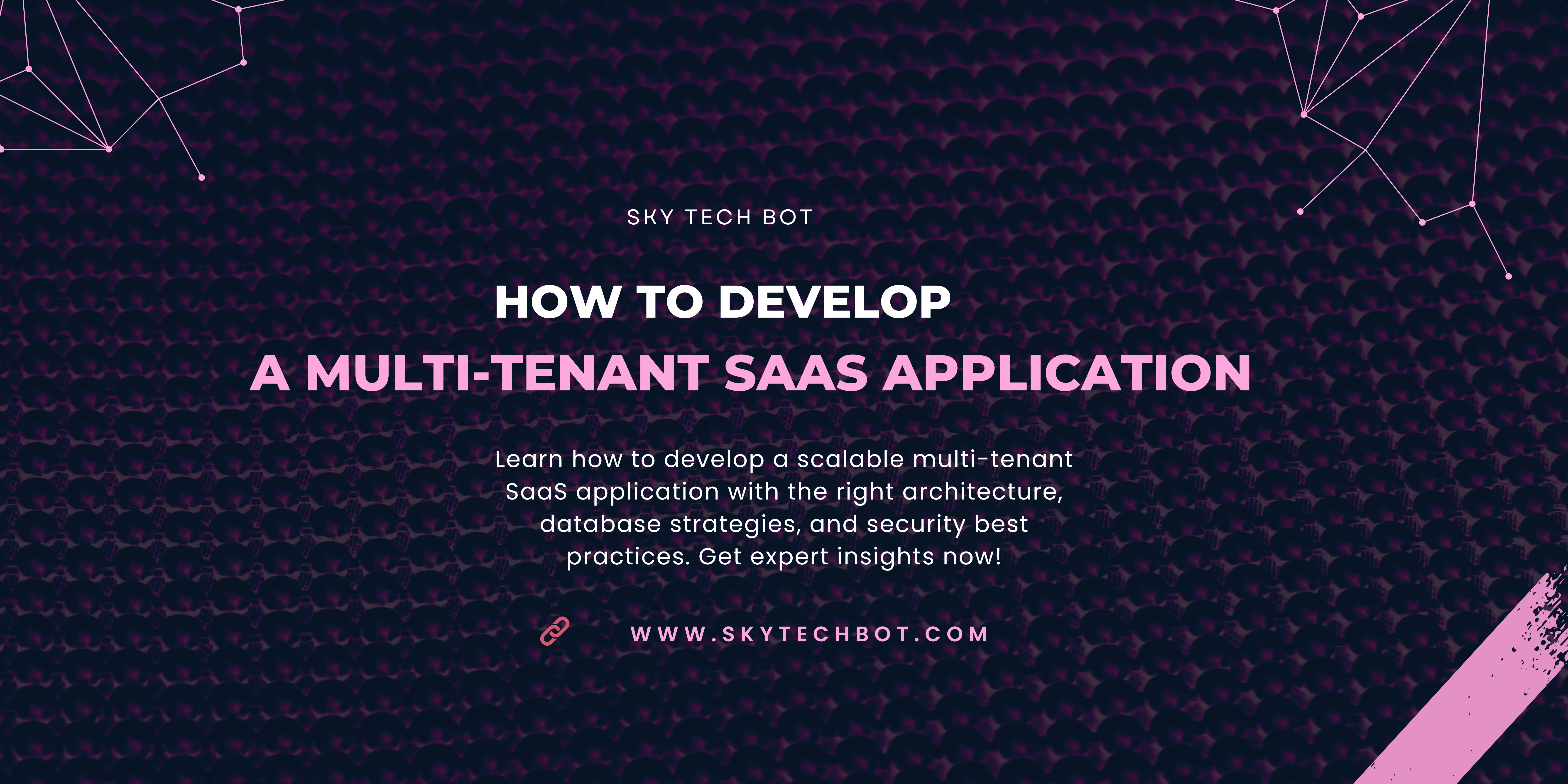 How to develop a multi-tenant SaaS application