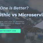 Monolithic vs Microservices Architecture Which One is Better